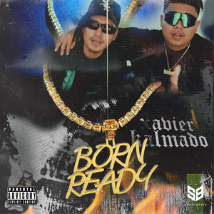 Born Ready (Explicit)