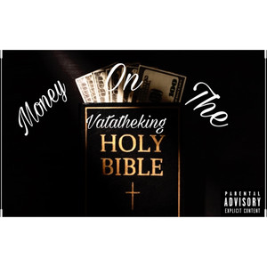 Money on the Bible (Explicit)