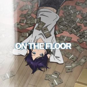 on the floor (Explicit)