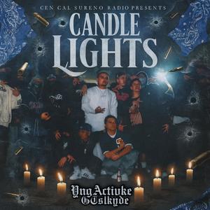 Candle Lights (feat. YngActivke & GTslkyde) (Explicit)