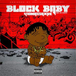 Block Baby (Explicit)