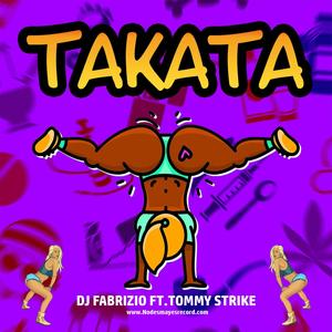 Takata (feat. Tommy Strike) [Explicit]