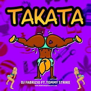 Takata (feat. Tommy Strike) (Explicit)