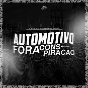 AUTOMOTIVO FORA CONSPIRAÇÃO (Explicit)