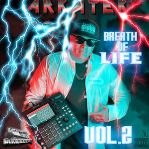 Arkatek Breath Of Life, Vol. 2 (Explicit)