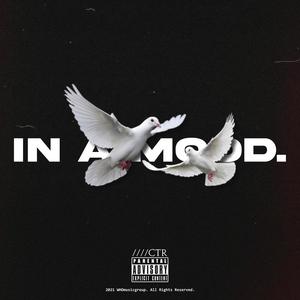 In A Mood (Explicit)