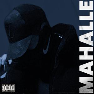 Mahalle (Explicit)