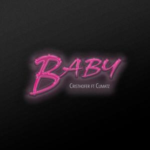 Baby (feat. Cristhofer)