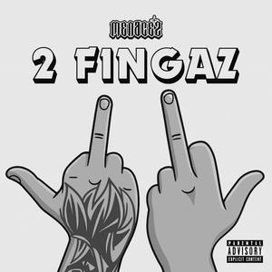 2 Fingaz (Explicit)