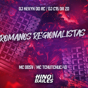 Romanos Regionalistas (Explicit)