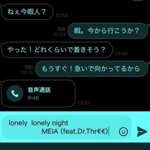 lonely lonely night (feat. Dr.Thr€€)