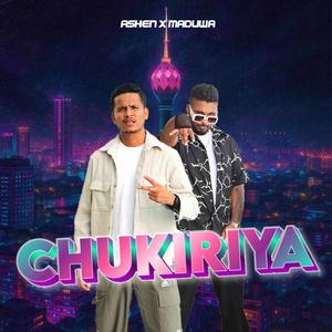 Chukiriya (feat. Maduwa)