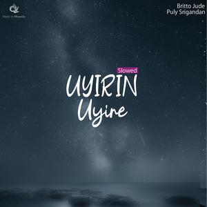 Uyirin Uyire (Slowed)