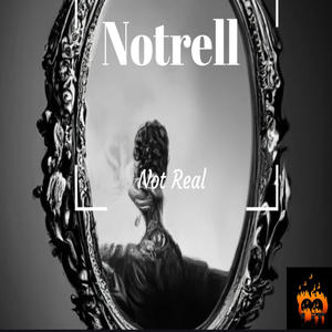 Notrell (Explicit)