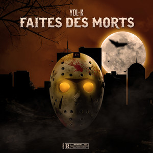 Faites des morts (Explicit)