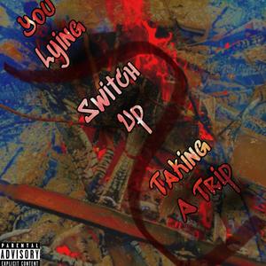 Switch Up (Explicit)