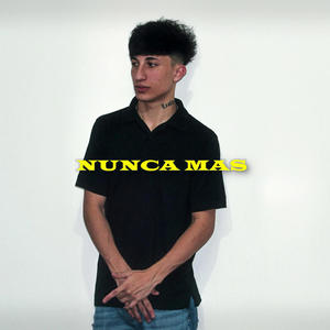 Nunca Mas (Explicit)