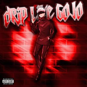 DRIP LIKE GOJO (STEP INTO MY DOJO) (feat. SenseiDuck)