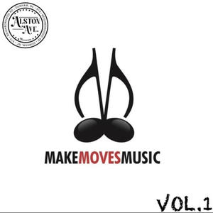 Make Moves Music, Vol. 1 (Explicit)