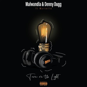 Turn on the Light (feat. Marcella) [Explicit]