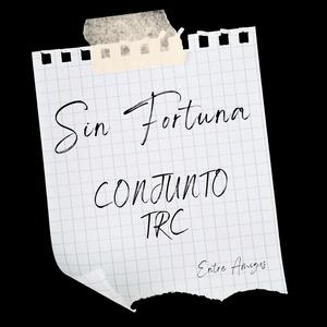 Sin Fortuna