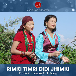 Rimki Timri Didi Jhimki