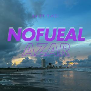 NoFueAlAzar (feat. T-Kei) (Explicit)