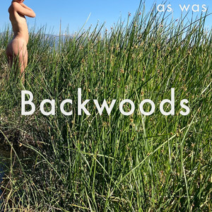 Backwoods (Explicit)