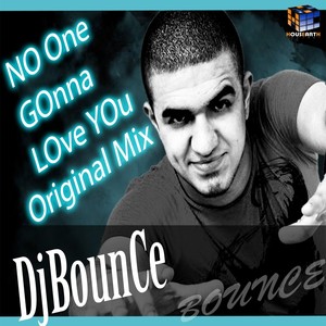 No One Gonna Love You (Original Mix)