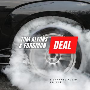 Deal (feat. Forsman) (Explicit)