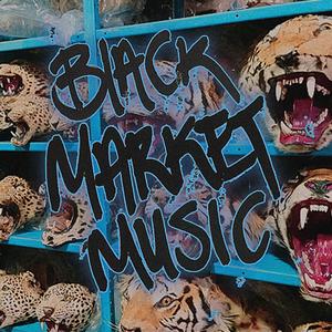 black market music (Explicit)
