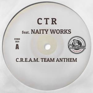 C.R.E.A.M. TEAM ANTHEM (Explicit)