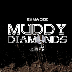 Muddy Diamonds (Explicit)