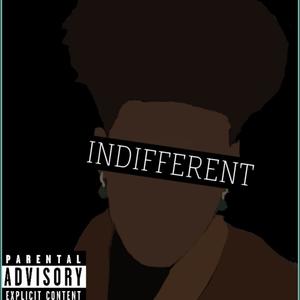 Difference Is Indifference (Explicit)