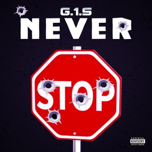 Never Stop (Explicit)