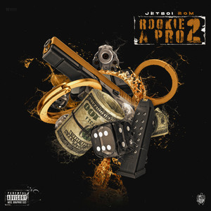 Rookie 2 A Pro (Explicit)