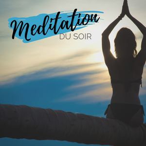 Meditation du soir: Musique apaisante et ondes delta pour la gestion de l'anxiété