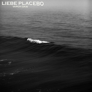 Liebe Placebo (Explicit)