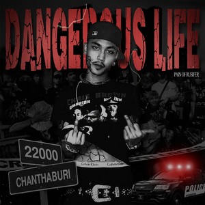 Dangerous Life (Explicit)