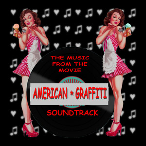 American Graffiti (Soundtrack)