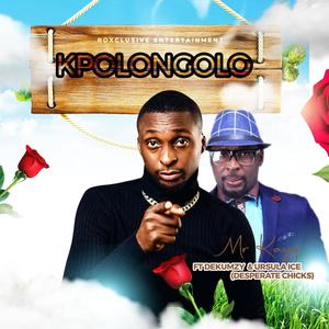 Kpolongolo (feat. Dekumzy & Ursula (Desperate Chicks))