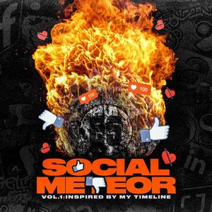 Social Meteor, Vol. 1: Inspired by My Timeline (Explicit)