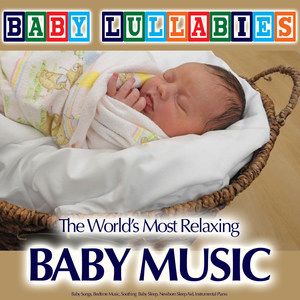 Baby Lullabies: Relaxing Baby Music Piano, Baby Songs, Bedtime Music, Soothing Baby Sleep, Newborn Sleep Aid, Instrumental Piano