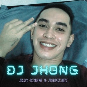 Dj Jhong