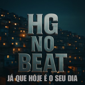 JÁ QUE HOJE É O SEU DIA