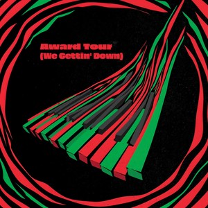 Award Tour(We Gettin' Down)