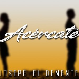 Acercate (Explicit)