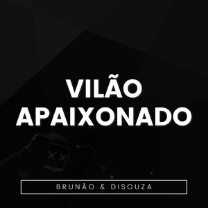 Vilão Apaixonado (Explicit)