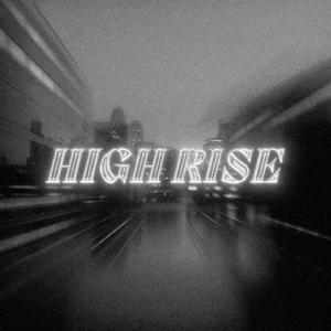 High Rise (feat. Soultrip Beats) (Explicit)