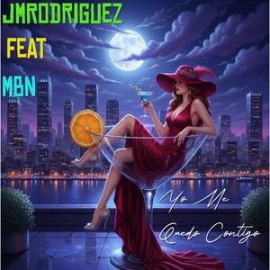 Yo Me Quedo Contigo (feat. MbN)